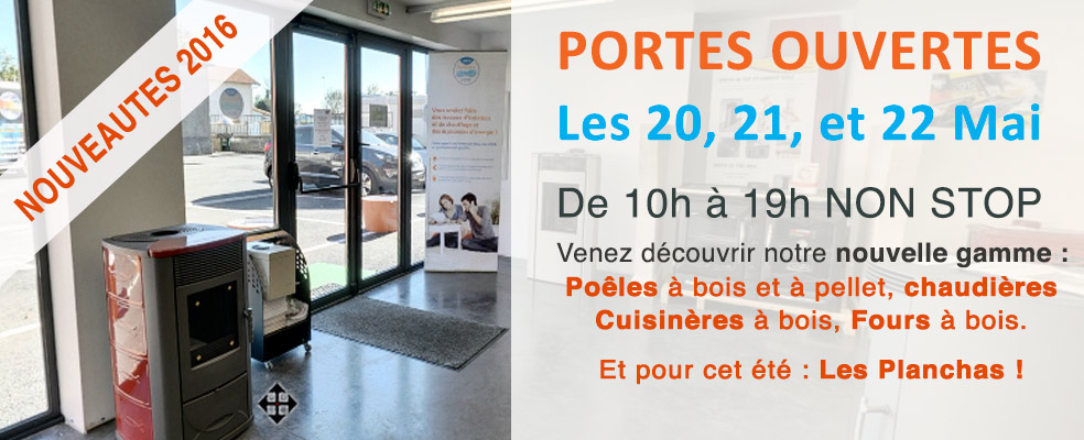 Portes Ouvertes Univers du Poêle à Niort, du 20 au 22 Mai 2016